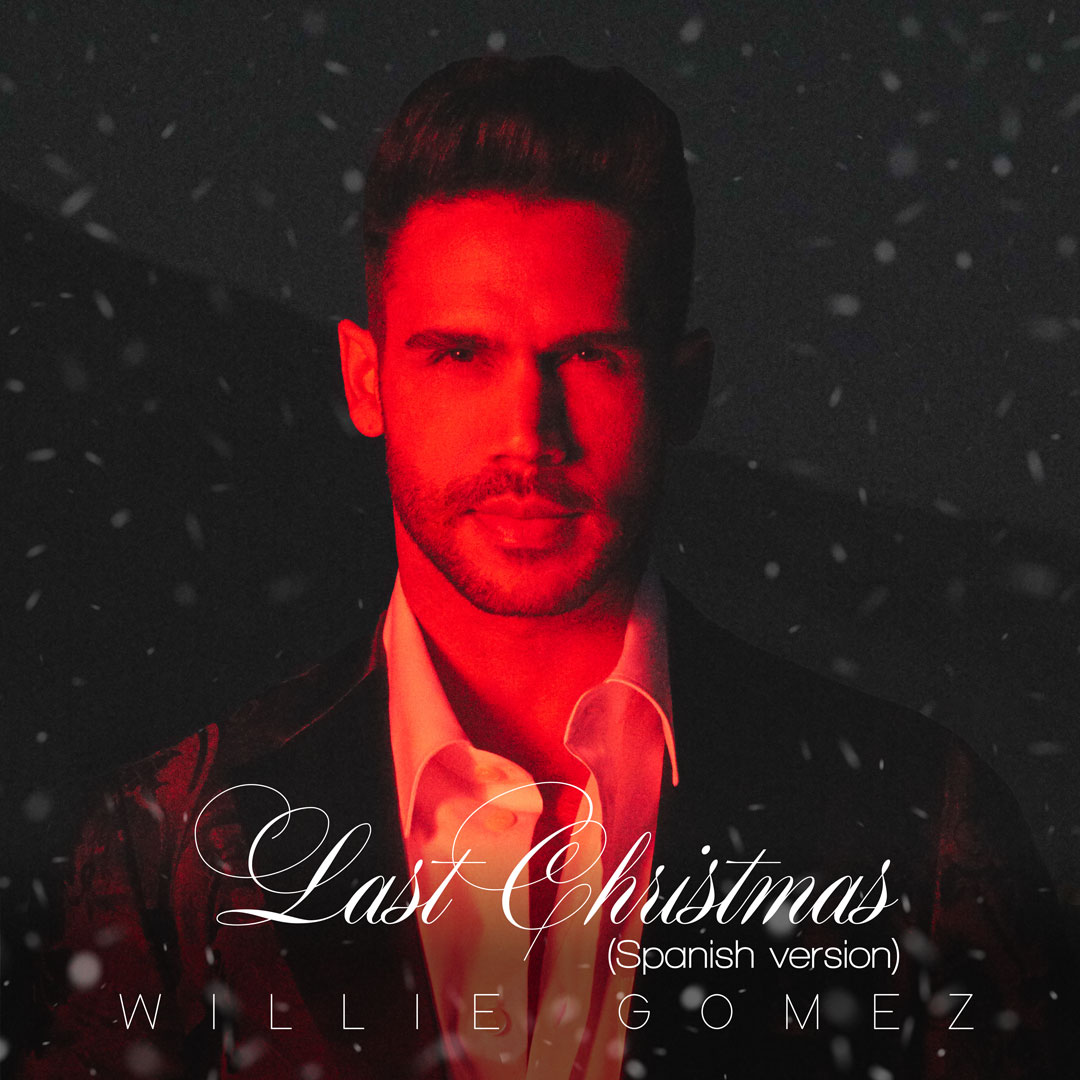 Willie Gomez Last Christmas